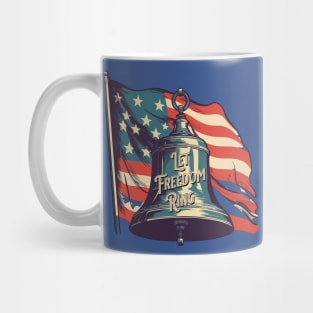 Let Freedom Ring Mug